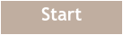Start