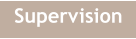 Supervision