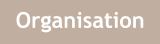 Organisation